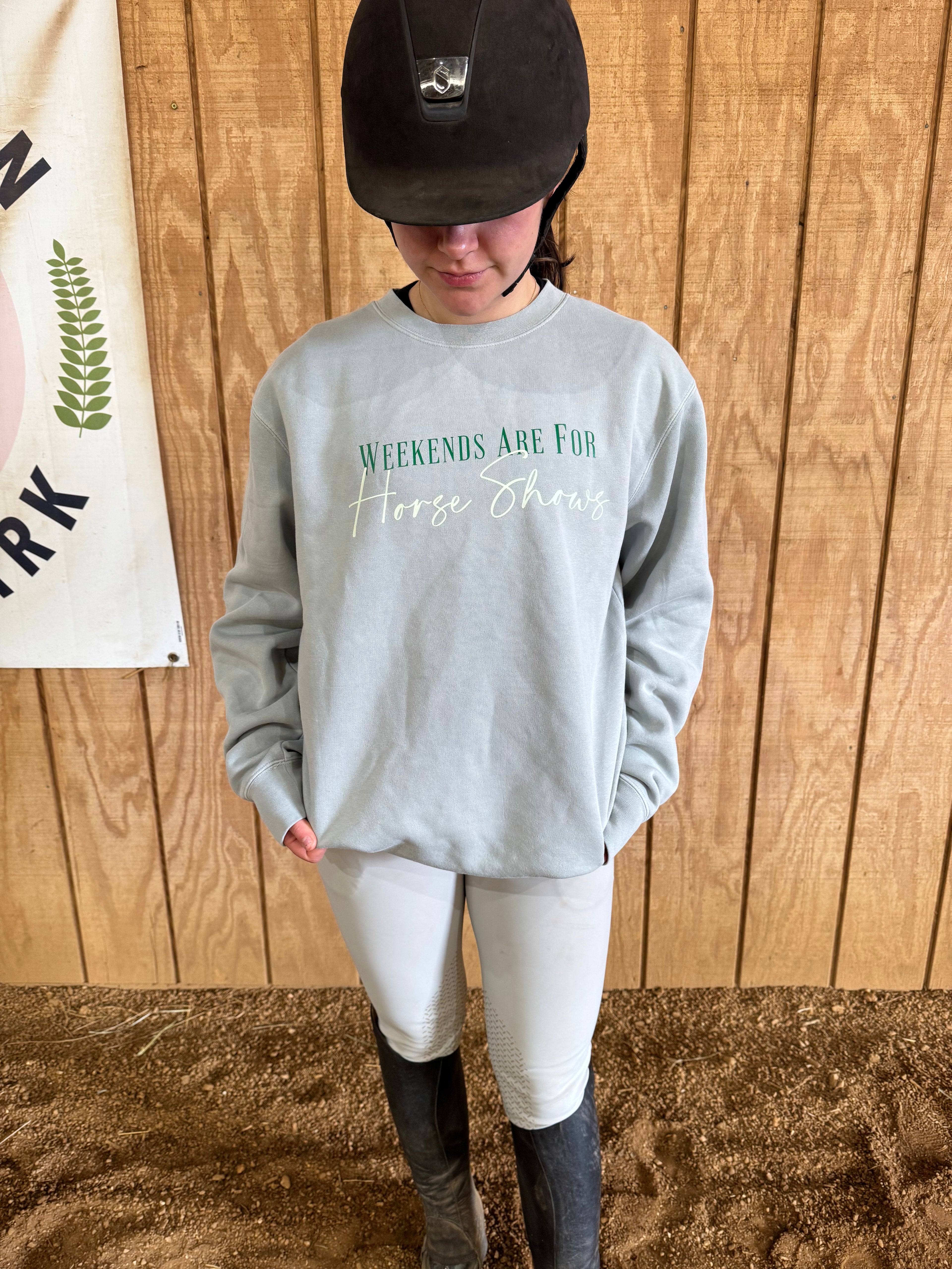 Crewneck - Weekends Are For Horse Shows - Sage