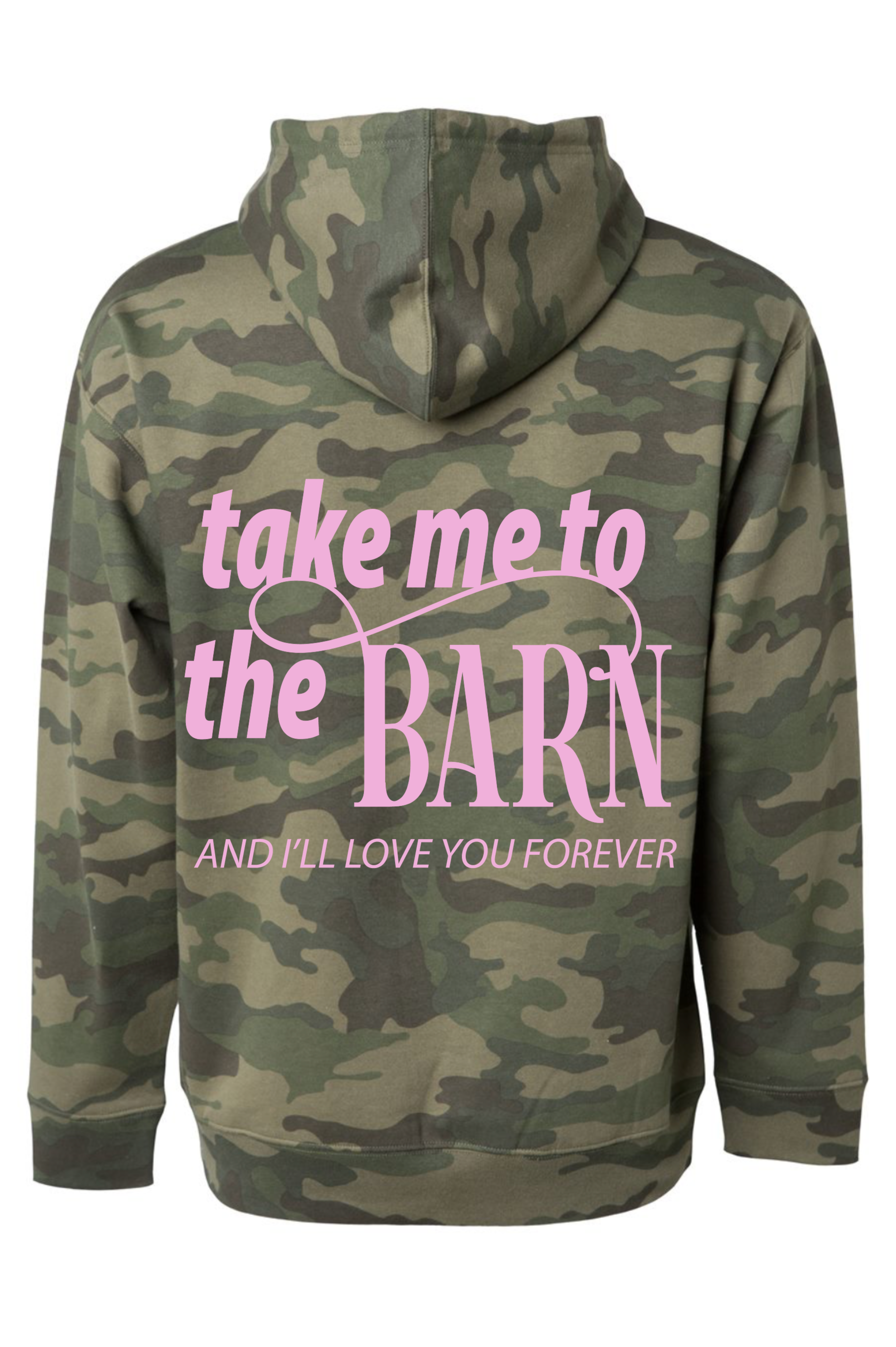 Hoodie - Take Me To The Barn - Green Camo (Light Pink Graphic)